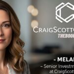 Who Is Melanie from CraigScottCapital: Her Role and Connection to the Firm