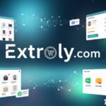 What is Extroly com? A Deep Dive into the Digital Marketplace
